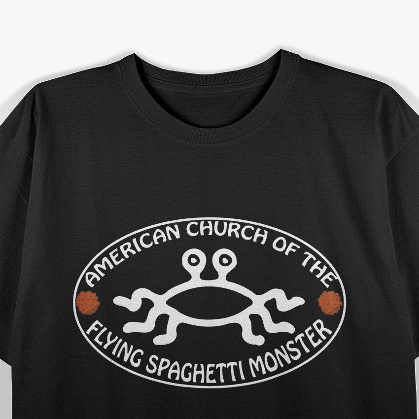 Church of the Flying Spaghetti Monster Funny Atheist Satire T-Shirt