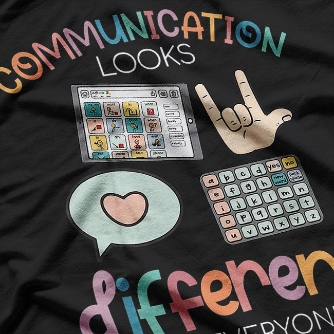 Communication Looks Different for Everyone – Celebrate Uniqueness T-Shirt