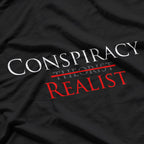 Conspiracy Realist T-Shirt