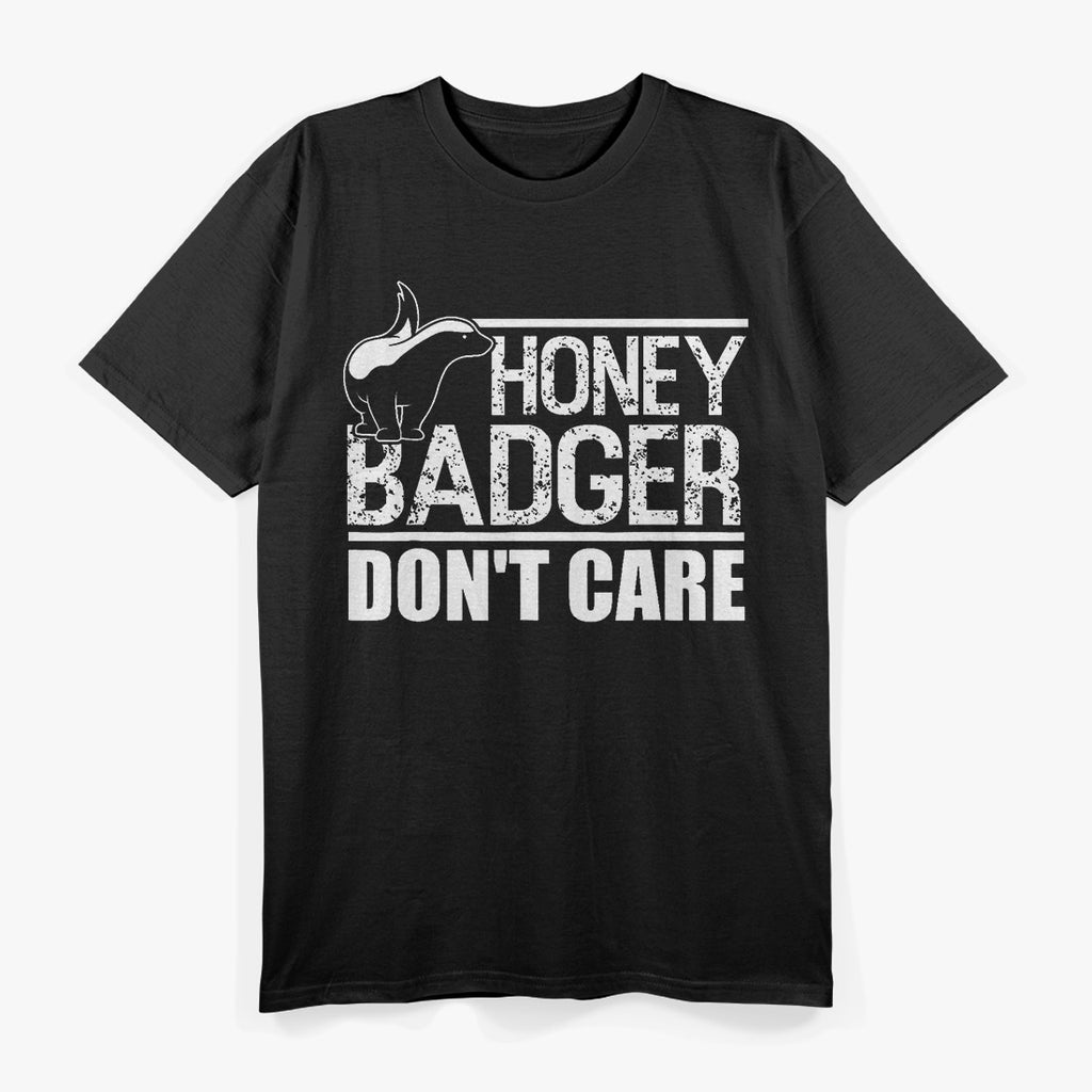 Honey Badger Don’t Care – Classic Funny Animal Design T-Shirt