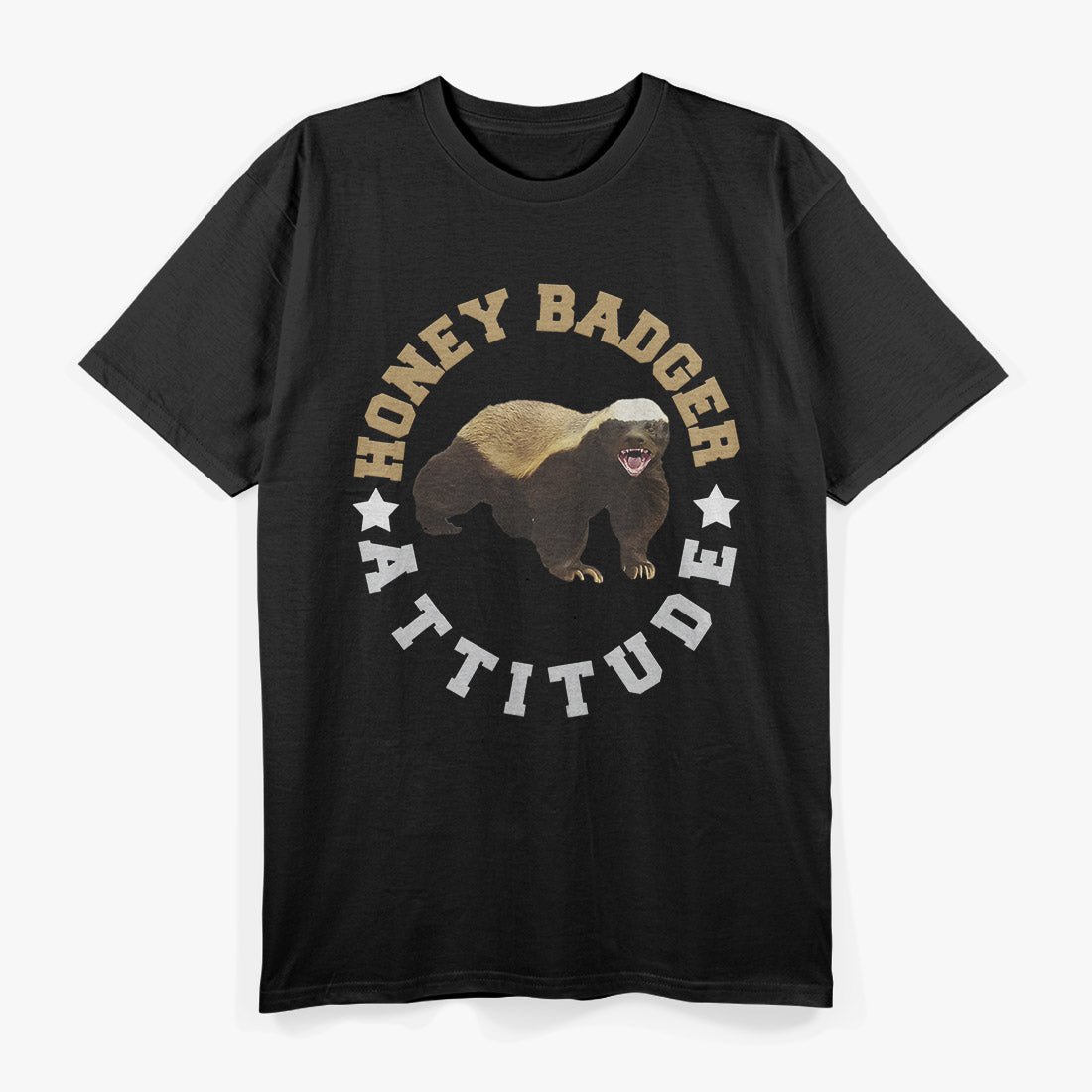 Honey Badger Attitude - Fierce and Funny Animal Lover T-Shirt