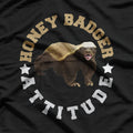 Honey Badger Attitude - Fierce and Funny Animal Lover T-Shirt