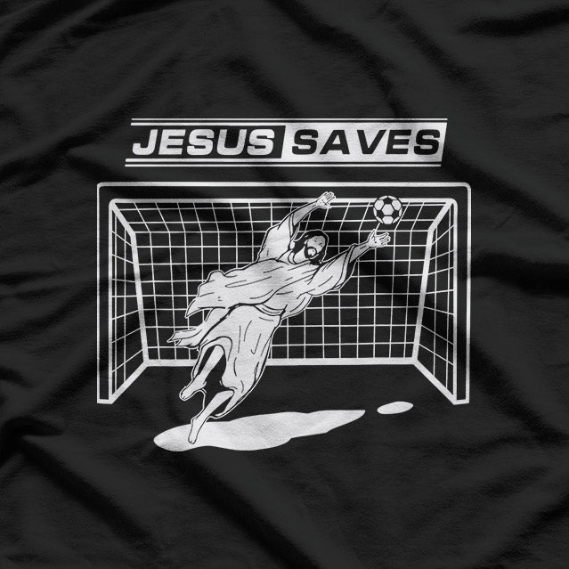Soccer & Salvation – Jesus Style T-Shirt