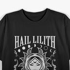 Hail Lilith Dark Feminine Power T-Shirt
