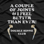 Hip Replacement: Double Hippie Club T-Shirt
