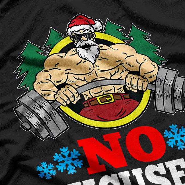 No Excuses: Christmas Hustle T-Shirt