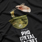 Pho Real? Pho Metal Jacket Parody Funny Foodie T-Shirt