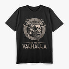 See You in Valhalla: Viking Norse Warrior T-Shirt