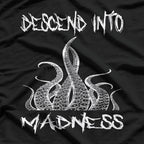 Descend Into Madness Dark Aesthetic T-Shirt