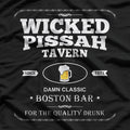 Wicked Pissah Tavern: Funny Boston-Inspired T-Shirt