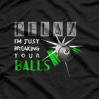 Your Balls – Funny Billiards Pool Player Snooker Cue Sports T-Shirt