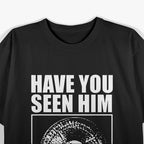 Animal Chin Legend – Have You Seen Him? Funny Skateboard Meme T-Shirt