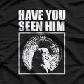 Animal Chin Legend – Have You Seen Him? Funny Skateboard Meme T-Shirt