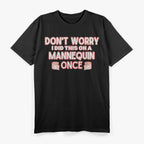 Funny Nurse Joke – Mannequin Practice Graphic T-Shirt