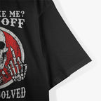 Don’t Like Me Problem Solved Funny Skull Sarcasm T-Shirt