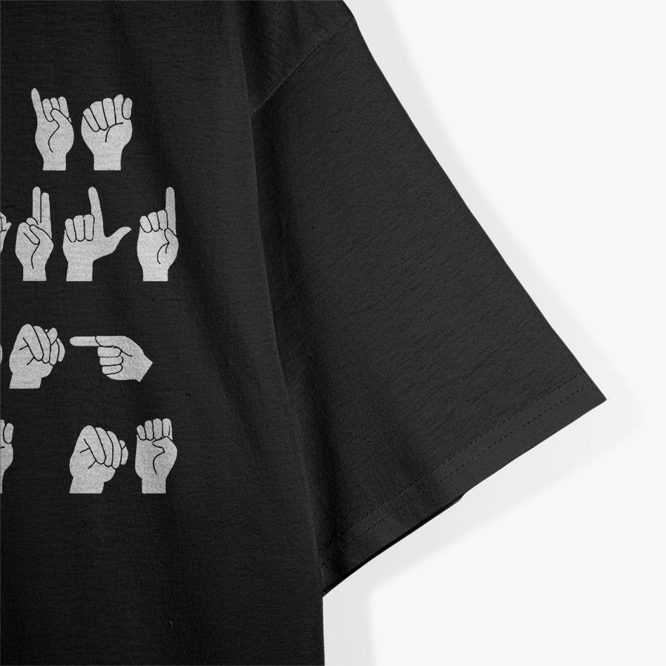 Funny ASL American Sign Language Deaf Not Dumb T-Shirt