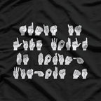 Funny ASL American Sign Language Deaf Not Dumb T-Shirt