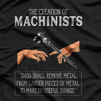 Creation of Machinists: Mastering Precision T-Shirt