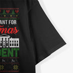 All I Want for Christmas Is a New President - Funny Holiday T-Shirt