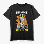 Can Make It Look Like an Accident Funny Construction Worker T-Shirt