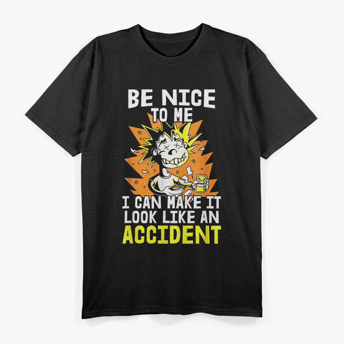 Can Make It Look Like an Accident Funny Construction Worker T-Shirt