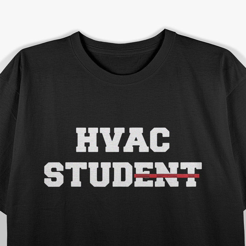 HVAC Student - Future Expert in Heating & Cooling T-Shirt