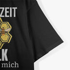 Keine Zeit, Mein Volk braucht mich: Imker Bekleidung T-Shirt