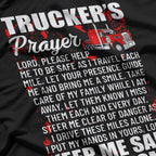 Trucker’s Prayer Keep Me Safe Get Me Home Hauler Driver T-Shirt