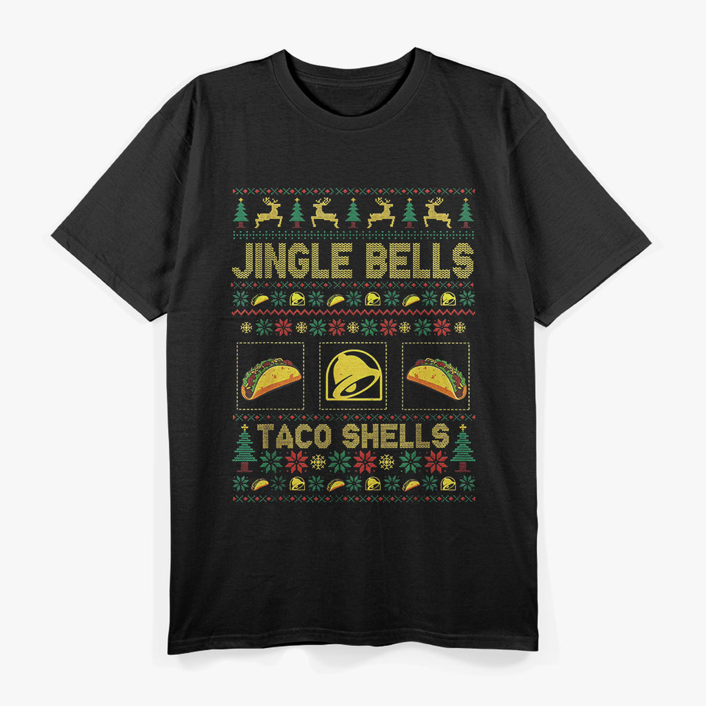 Christmas Jingle Bells, Taco Shells - Ugly Xmas Humor T-Shirt