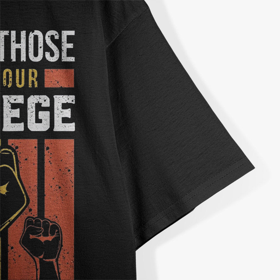 Human Rights Equality Justice Support for the Oppressed Graphic T-Shirt