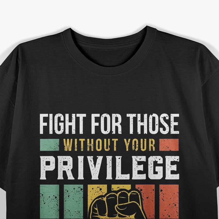 Human Rights Equality Justice Support for the Oppressed Graphic T-Shirt