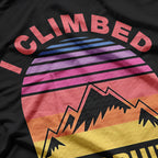 Climbed Mt Druitt – Vintage Adventure Humor T-Shirt