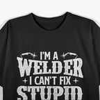 Funny Welding  I Can Fix It Welder  | Iron Worker Construction T-Shirt