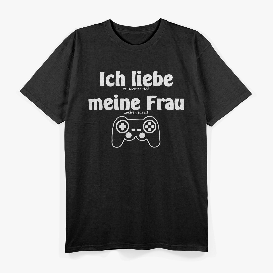 Ich Liebe Meine Frau – Gamer Humor Play Time Love T-Shirt