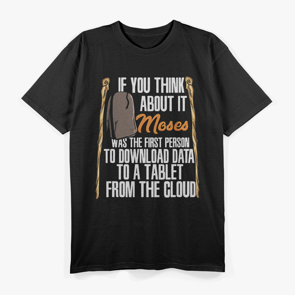 Moses First Tablet Funny Religious Bible Humor Graphic T-Shirt