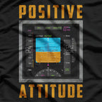 Positive Attitude Pilot T-Shirt