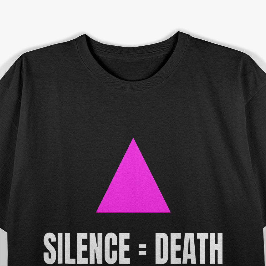 Power and Protest - Silence = Death Bold Statement T-Shirt