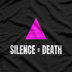 Power and Protest - Silence = Death Bold Statement T-Shirt