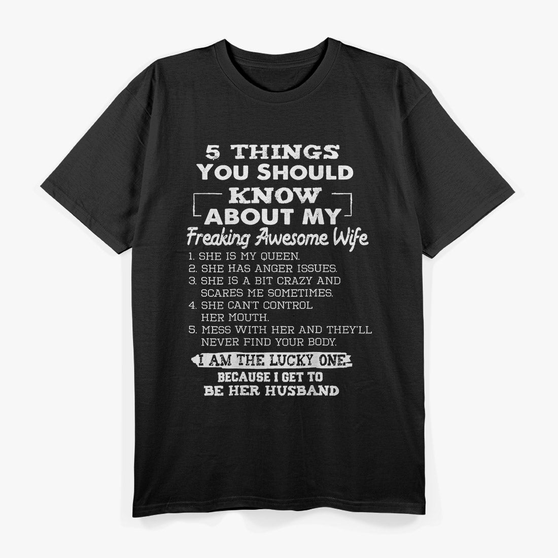 5 Things You Should Know About My Freaking Awesome Wife T-Shirt