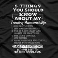 5 Things You Should Know About My Freaking Awesome Wife T-Shirt