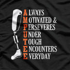 Amputee Quote Prosthetic Leg Surgery Humor T-Shirt