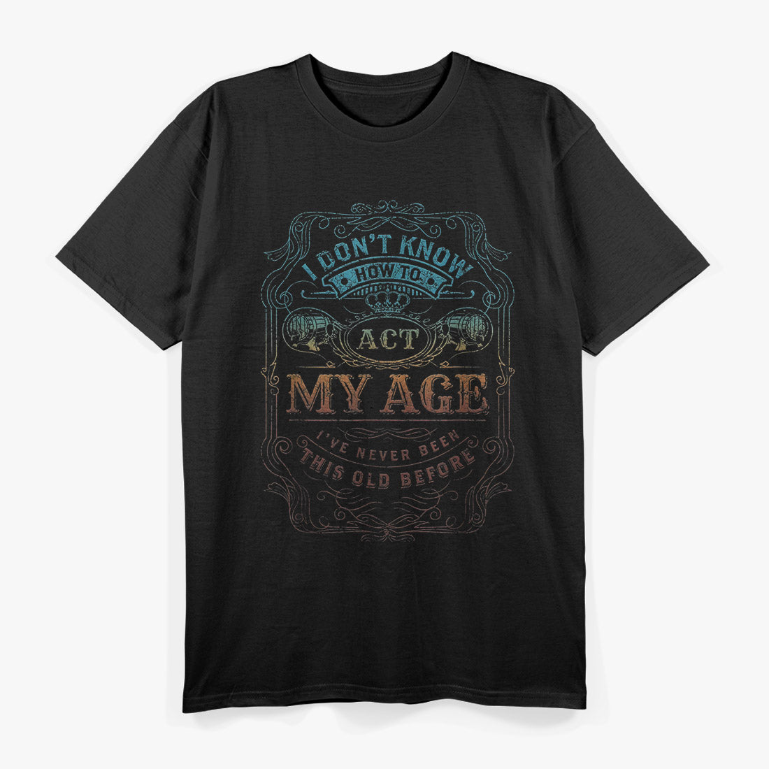 I Don't Know How To T-Shirt