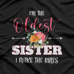 I'm the Oldest Sister - Embrace Your Big Sis Power with Pride T-Shirt