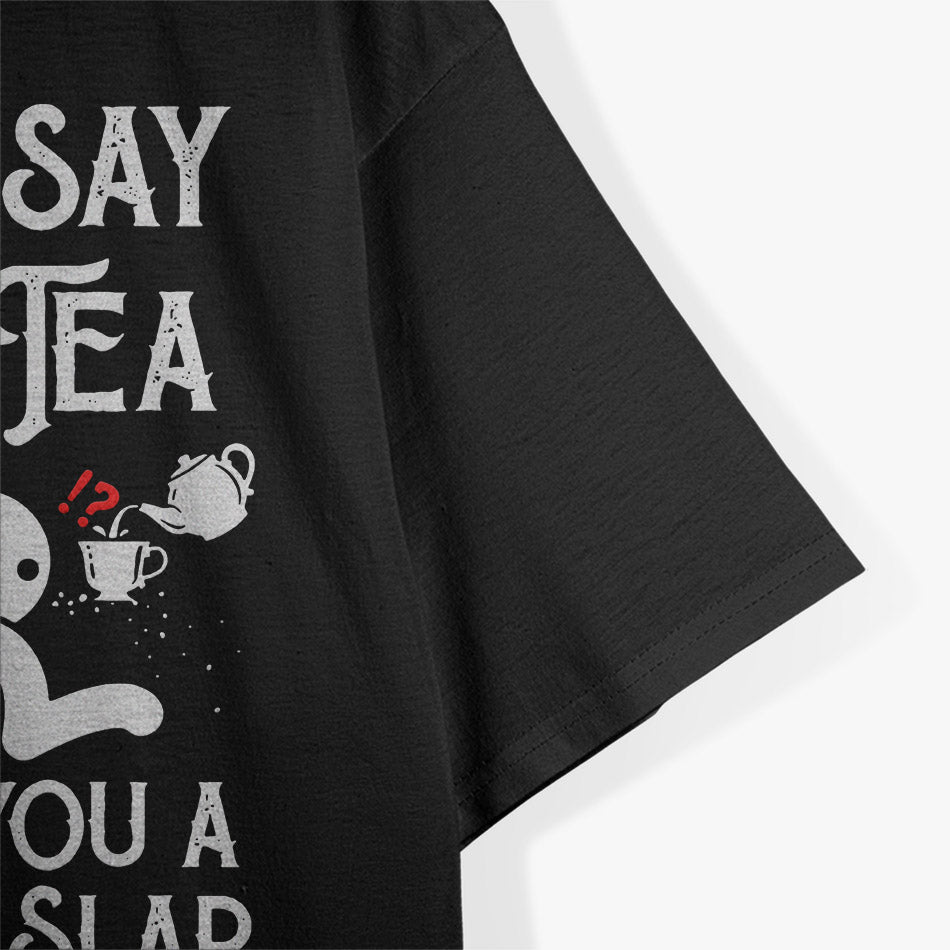 If You Say Chai Tea, Funny Bollywood Love, Desi Meme T-Shirt