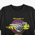 Rumble Bee: Fast, Fierce, and Fearless T-Shirt