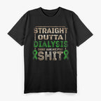 Dialysis: Hilarious Patient, Strong Spirit T-Shirt