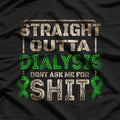Dialysis: Hilarious Patient, Strong Spirit T-Shirt