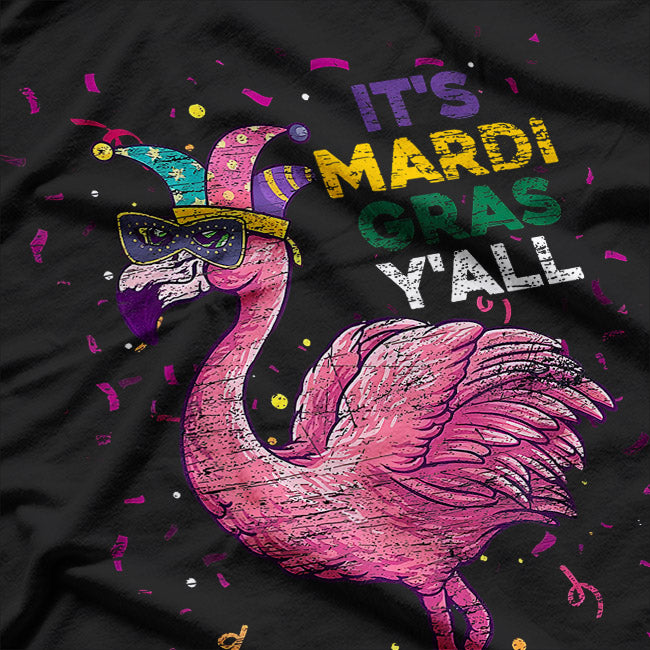 It's Mardi Gras Y’all - Flamingo Party T-Shirt