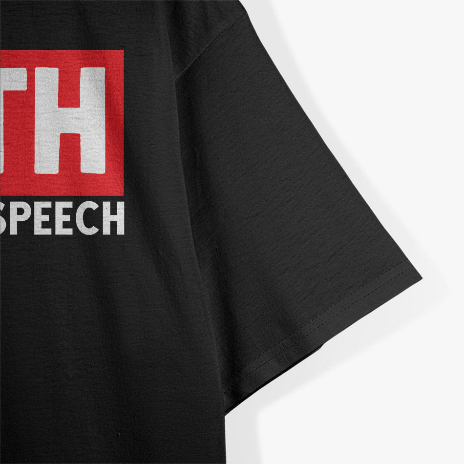 TRUTH: The New Hate Speech T-Shirt