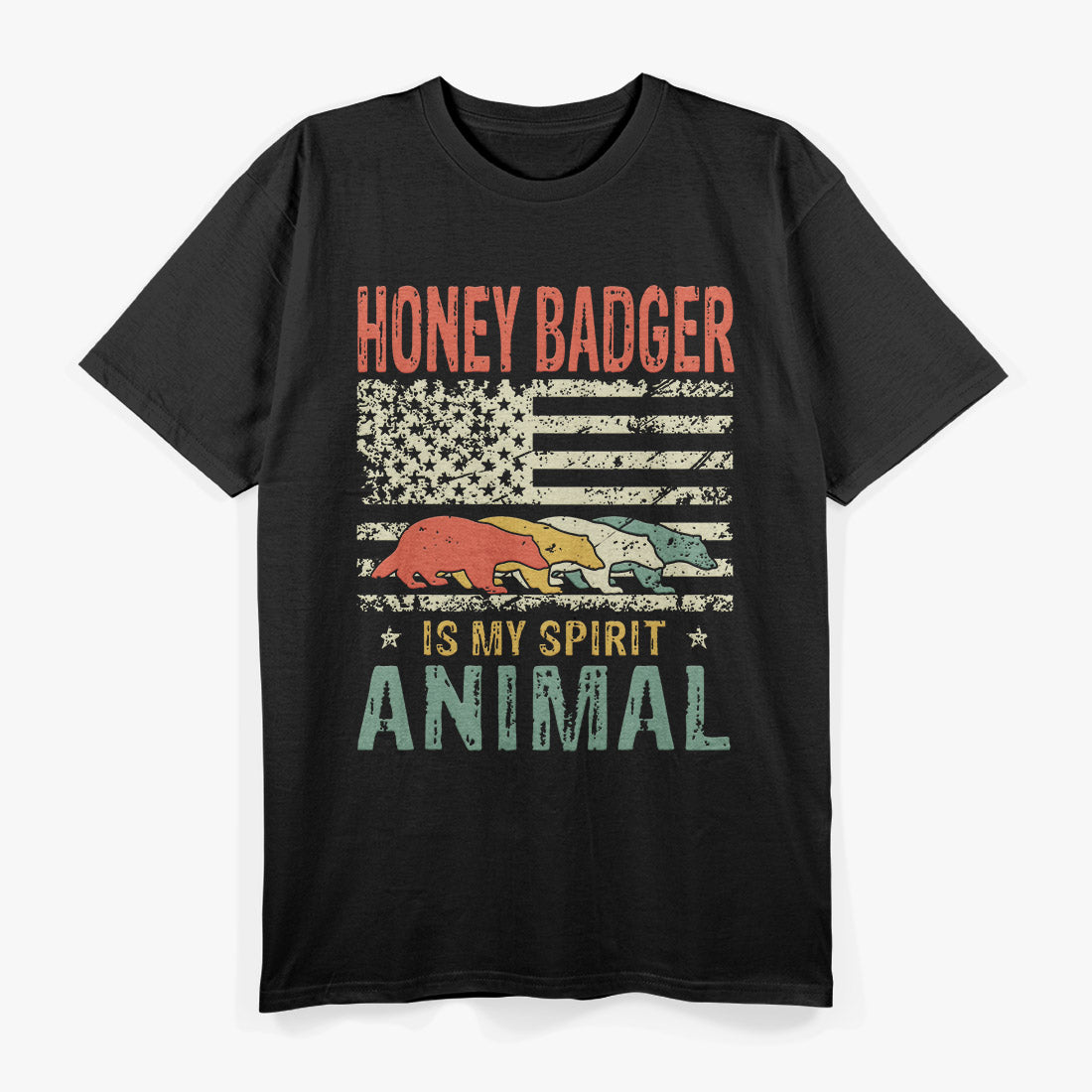 Honey Badger Is My Spirit Animal T-Shirt